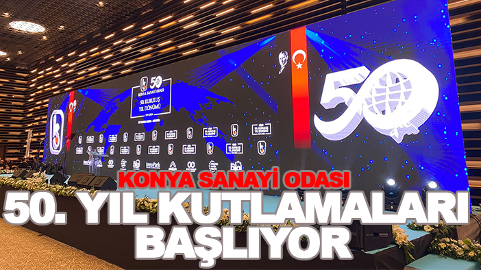 Konya’nın yarım asırlık çınarı 50. yılını kutluyor