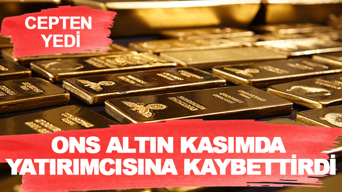 Cepten yedi! Ons altın kasımda yatırımcısına kaybettirdi