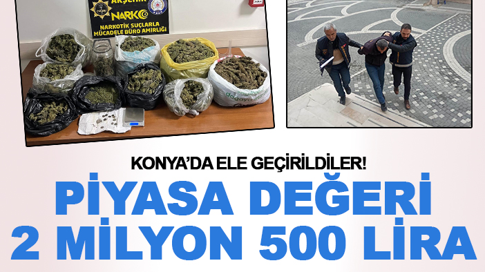 Konya’da ele geçirildiler! Piyasa değeri 2 milyon 500 lira