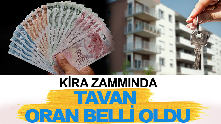 Kira zammında tavan oran belli oldu