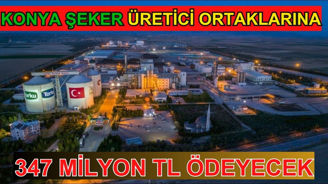 Konya Şeker, üretici ortaklarına 347 milyon TL patates bedeli ödeyecek