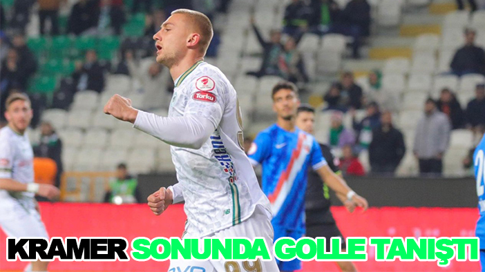 Kramer sonunda golle tanıştı