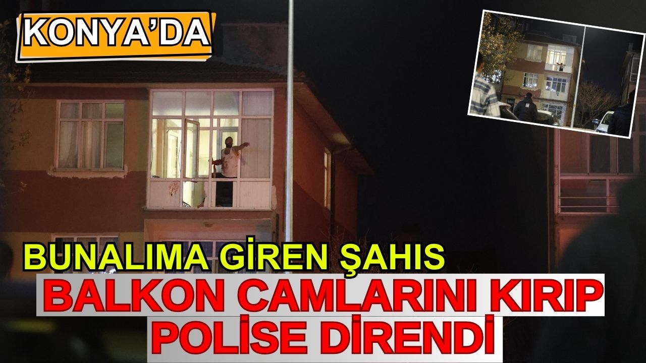 Bunalıma giren şahıs polise direndi: Evinin camlarını kırıp sokağa fırlattı