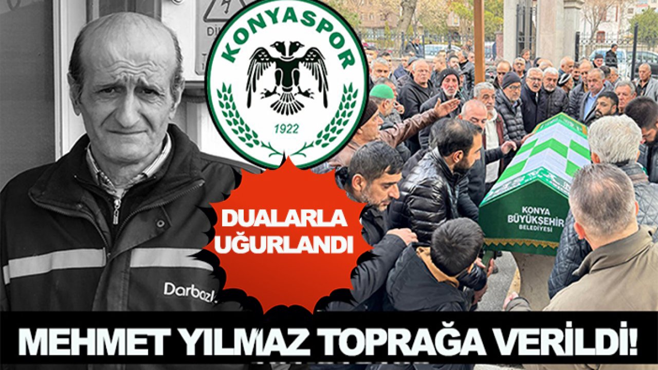 Konyaspor efsanesi Mehmet Yılmaz toprağa verildi,  cenazeye yeterli katılım olmadı...