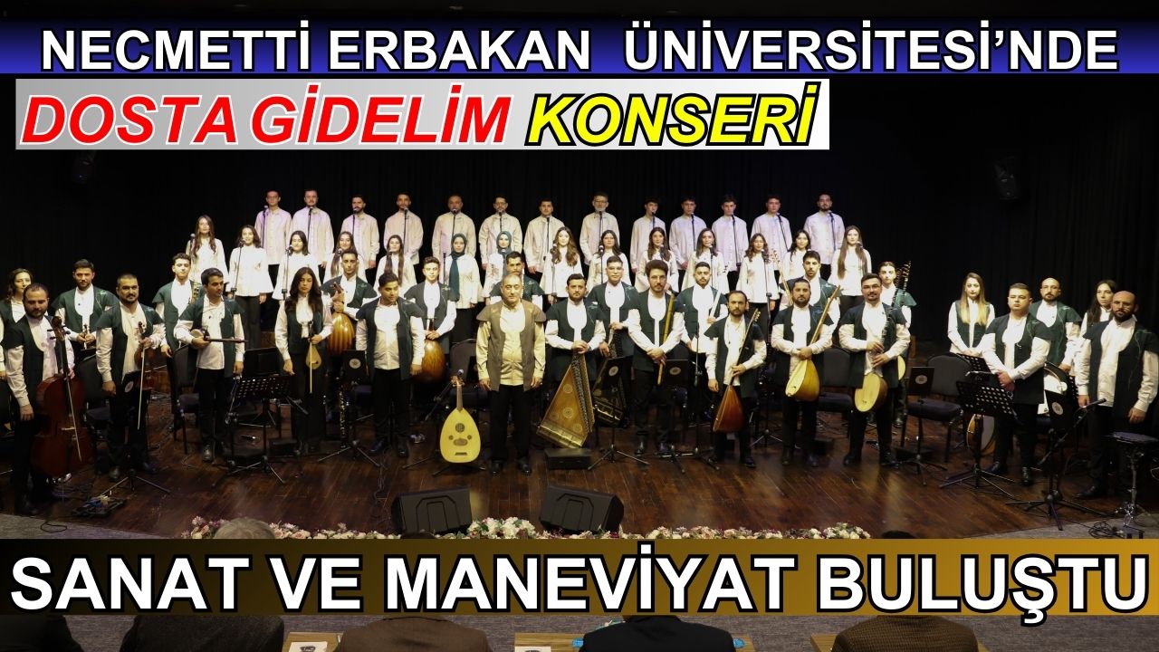 NEÜ’den “Dosta Gidelim” Konseri: Sanat ve maneviyat buluştu