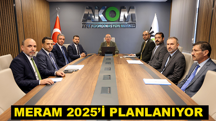 Meram 2025’i planlanıyor ​​​​​​​