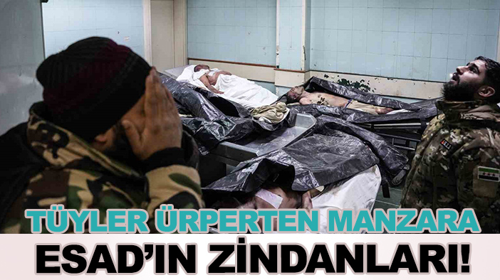 Tüyler ürperten manzara!: Esed'in zindanları