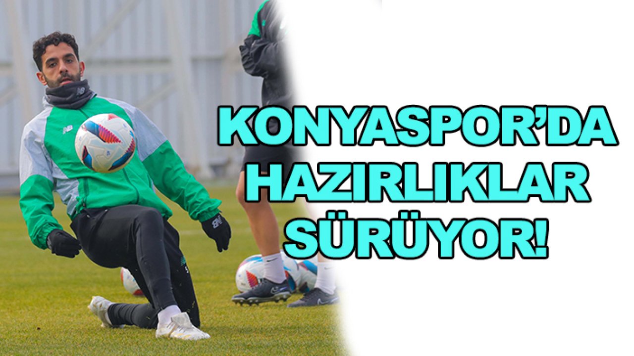 Konyaspor'da Çaykur Rizespor maçı sürüyor