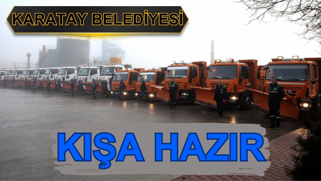 Karatay Belediyesi, Kış aylarına hazır