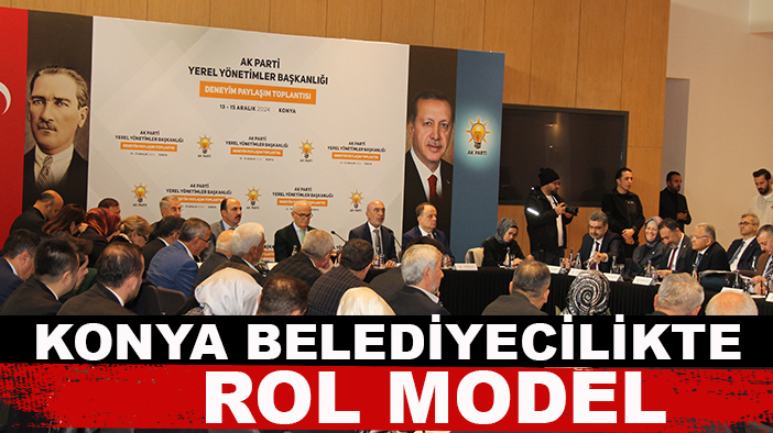 Konya, belediyecilikte rol model