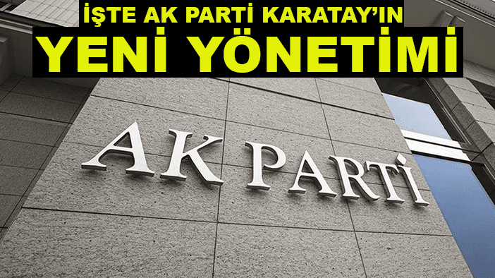 Karatay’da Akif Demirci başkan seçildi! İşte AK Parti Karatay’ın yeni yönetimi