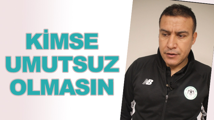 1922 Konyaspor Teknik Direktörü Çağdaş Çankaya: "Kimse umutsuz olmasın"