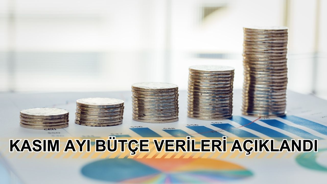 Kasım ayı merkezi yönetim bütçe verileri açıklandı