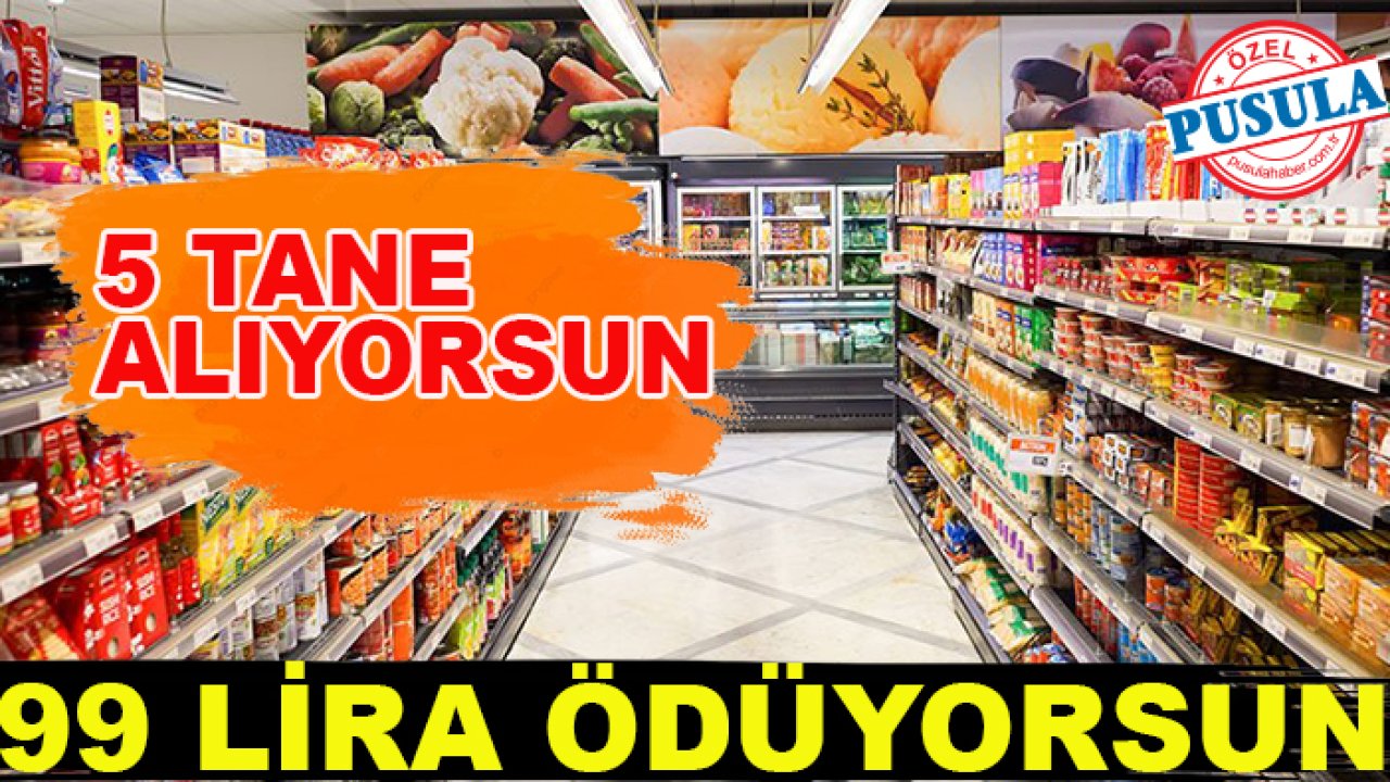 Konya’daki bu marketten 5 tane alıyorsun 99 lira ödüyorsun!