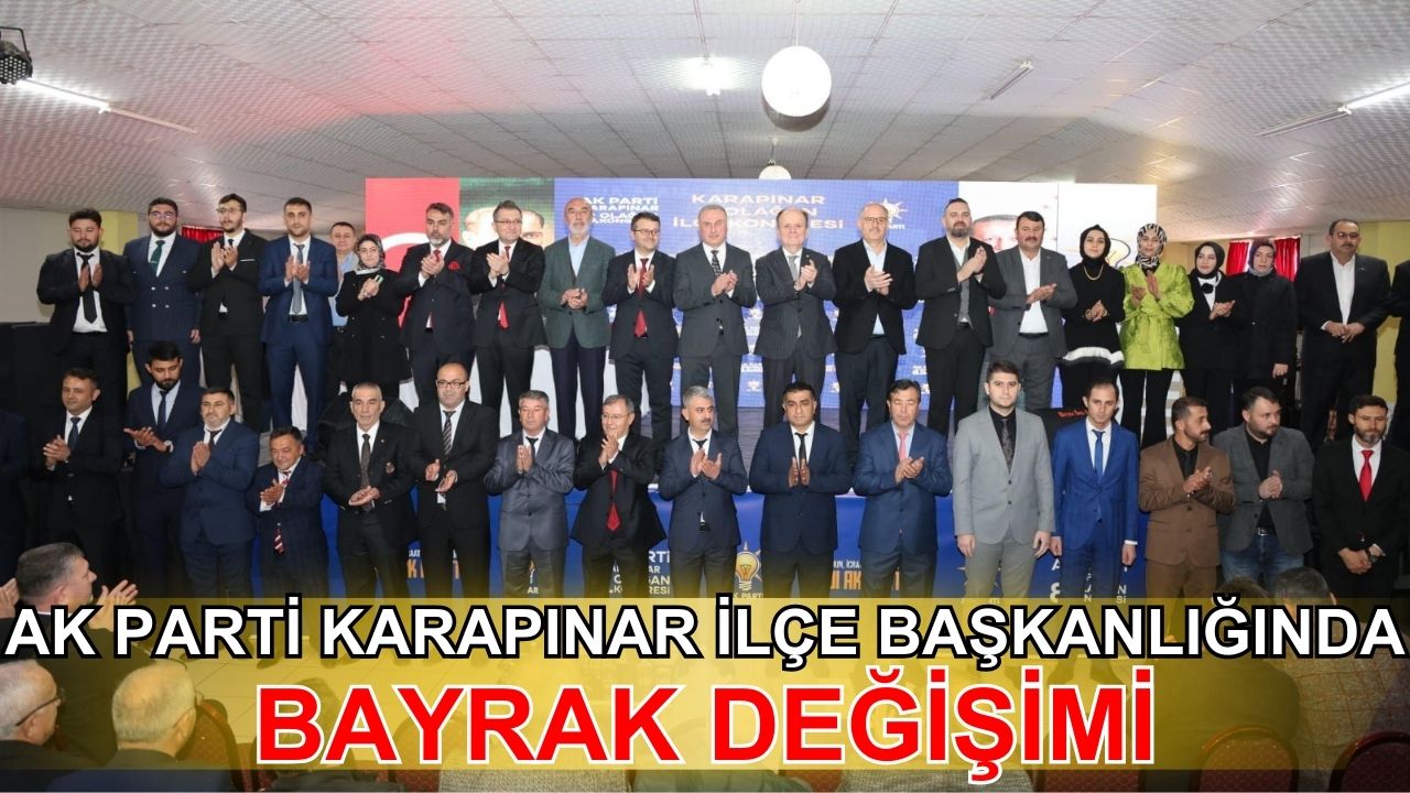 AK Parti Karapınar İlçe Başkanlığı'nda bayrak değişimi