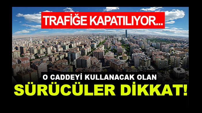 Konya AKOM uyardı: O caddeyi kullanacak olan sürücüler dikkat!