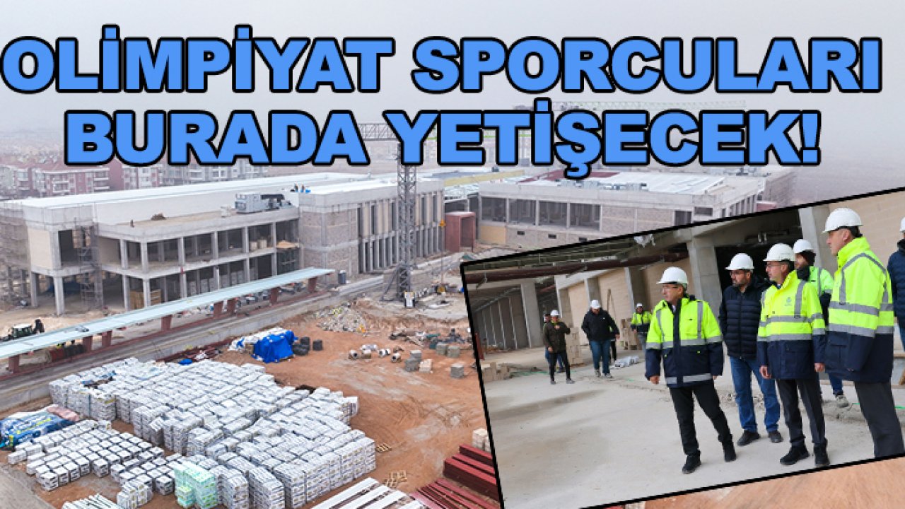 Selçuklu'da Olimpiyat sporcuları burada yetişecek!