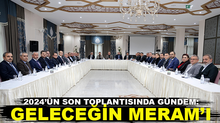 2024’ün son toplantısında gündem: Geleceğin Meram’ı