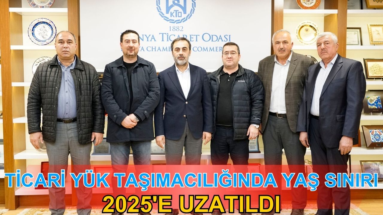 Ticari yük taşımacılığında yaş sınırı 2025’e uzatıldı