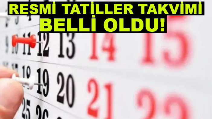 Resmi tatiller takvimi belli oldu! İşte 2025 tatil günleri