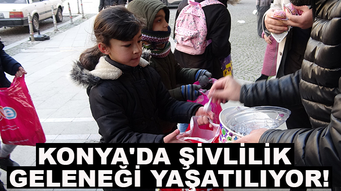 Konya'da Şivlilik geleneği yaşatılıyor!