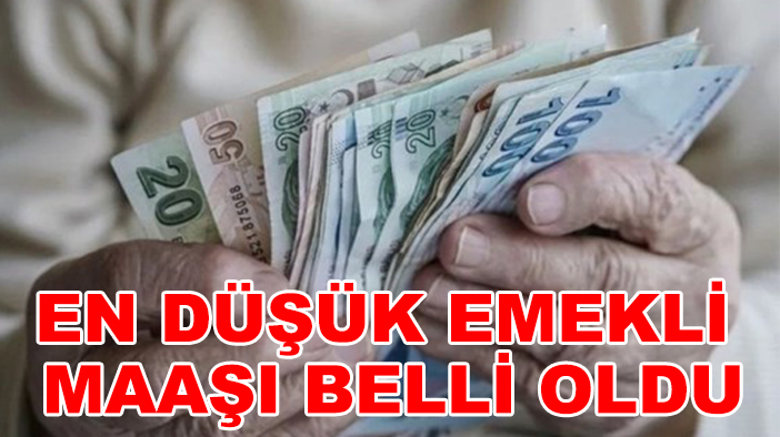 En düşük emekli maaşı belli oldu