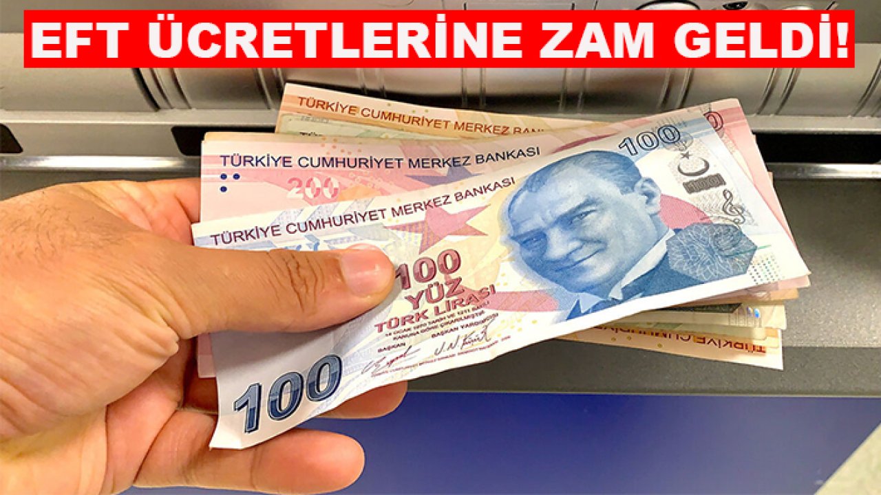 EFT ücretlerine zam geldi!