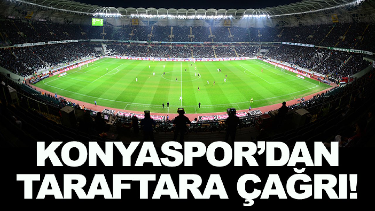 Konyaspor'dan taraftara çağrı!