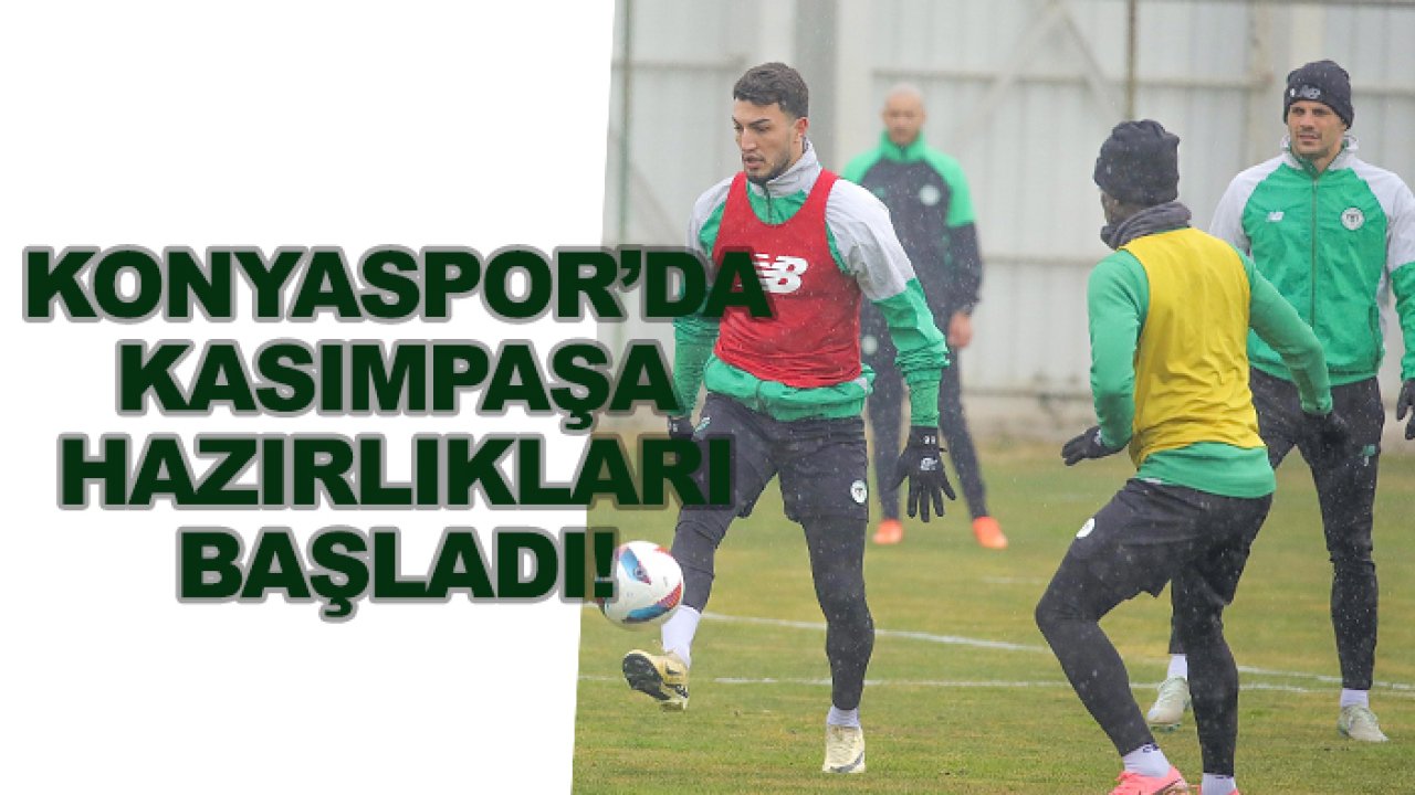 Konyaspor'da Kasımpaşa maçı hazırlıkları başladı