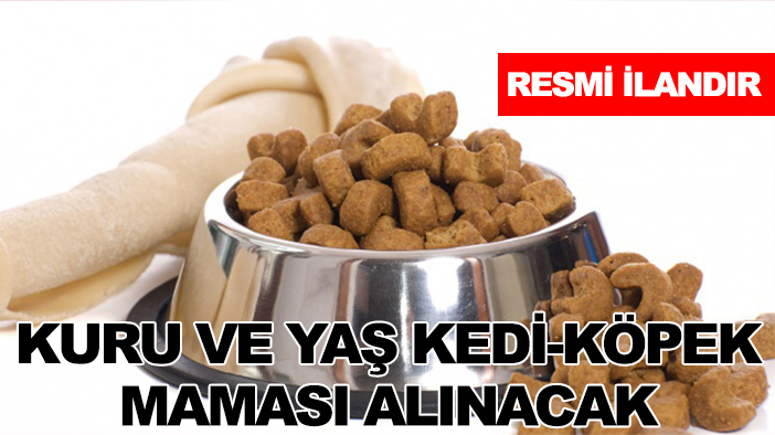 Akşehir Belediyesi Veteriner İşleri Müdürlüğü kuru ve yaş kedi-köpek maması alacak