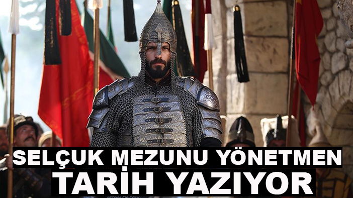 Selçuk mezunu yönetmen tarih yazıyor