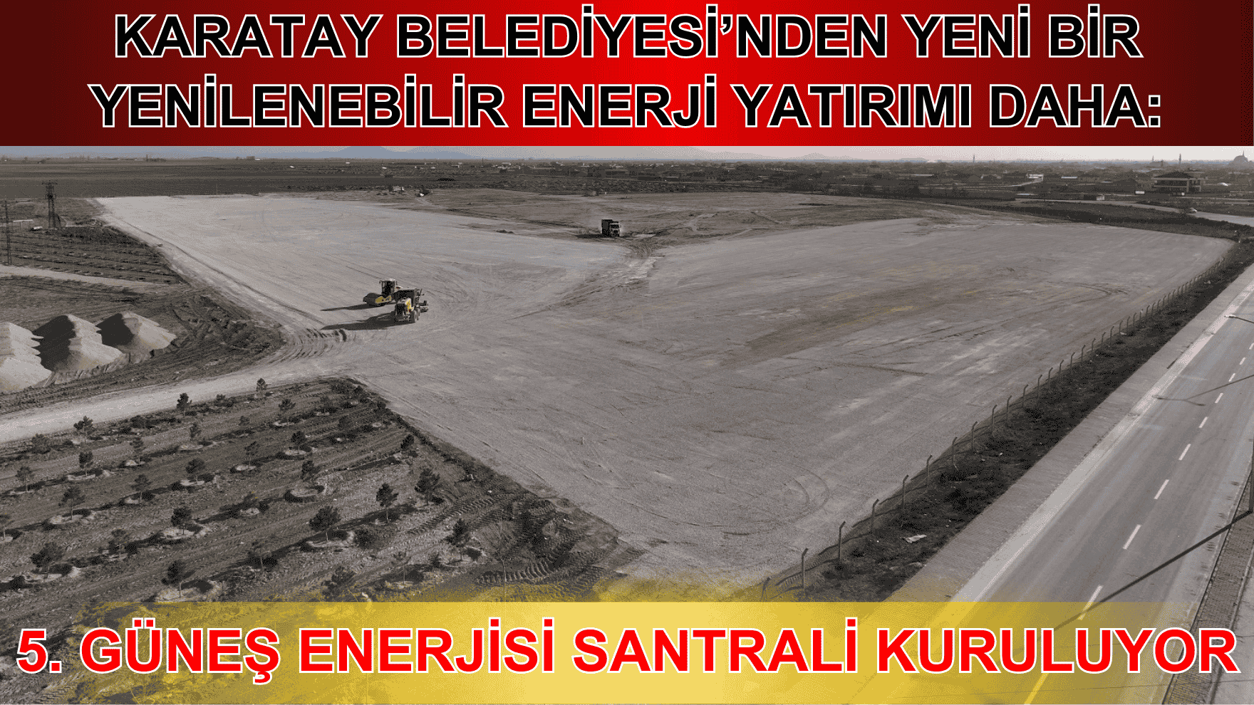 Karatay Belediyesi’nden yeni bir yenilenebilir enerji yatırımı: 5. güneş enerjisi santrali kuruluyor