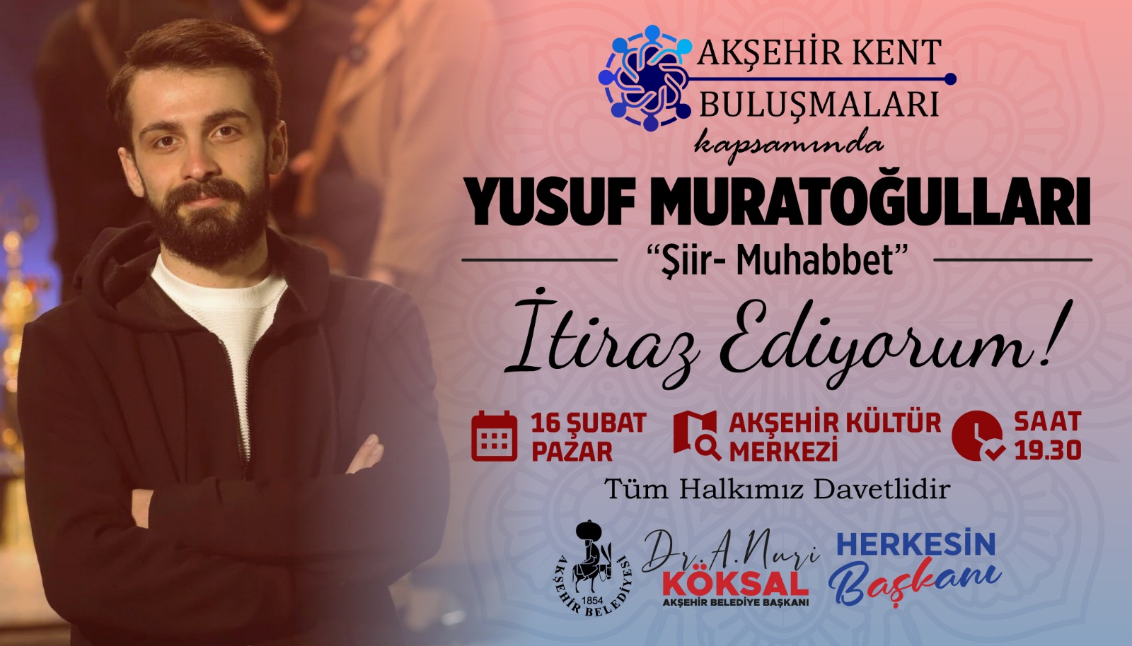 Akşehir’de şiir ve edebiyat dolu bir gece: Yusuf Muratoğulları "İtiraz Ediyorum" temasıyla sahne alacak