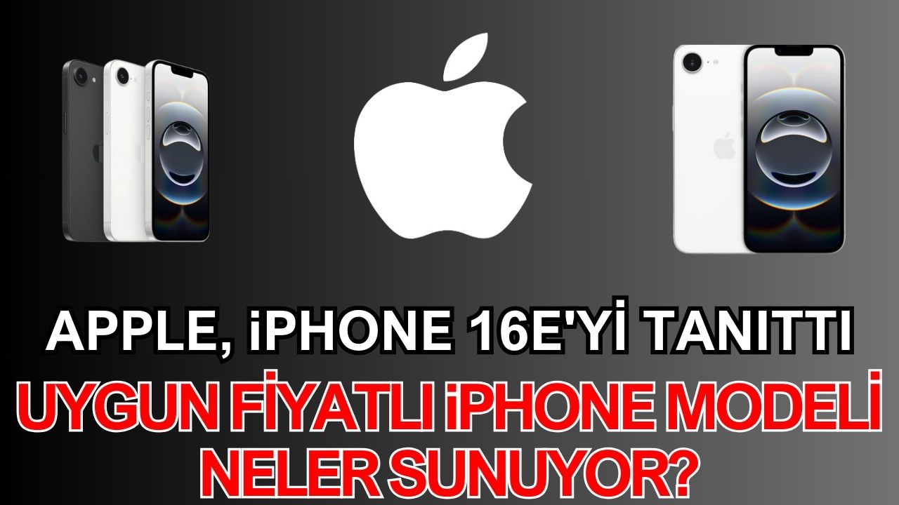 Apple, iPhone 16E'yi tanıttı: Uygun fiyatlı iPhone modeli neler sunuyor?