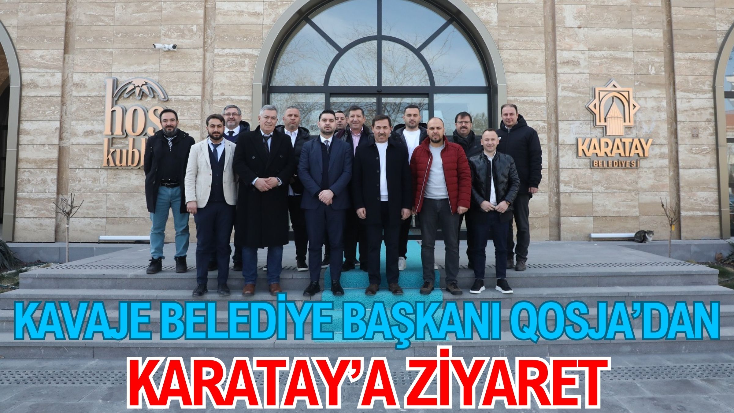 Kavaje Belediye Başkanı Qosja’dan Karatay’a ziyaret