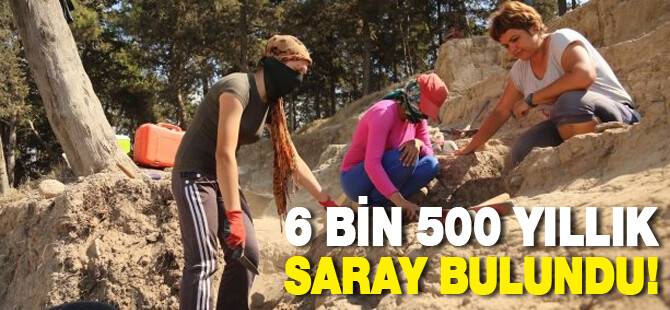 6500 yıllık saray bulundu