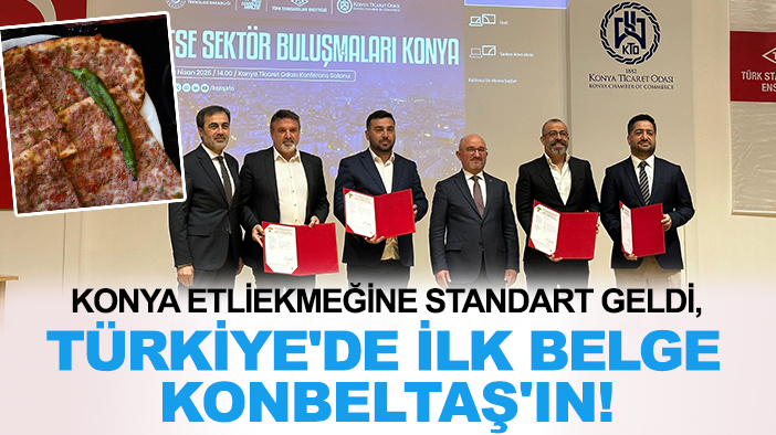 Konya etliekmeğine standart geldi, Türkiye'de ilk belge Konbeltaş'ın!
