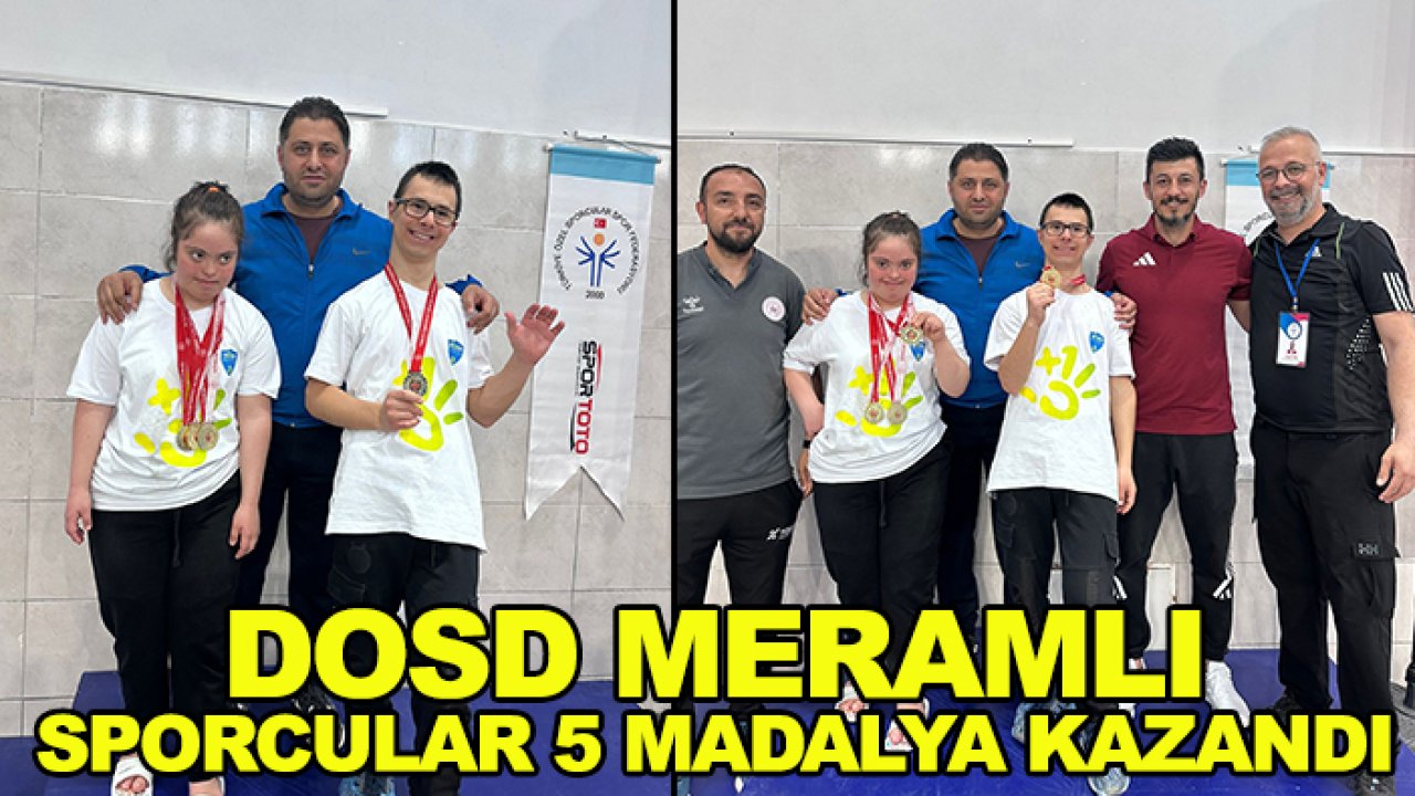 DOSD Meramlı sporcular 5 madalya kazandı