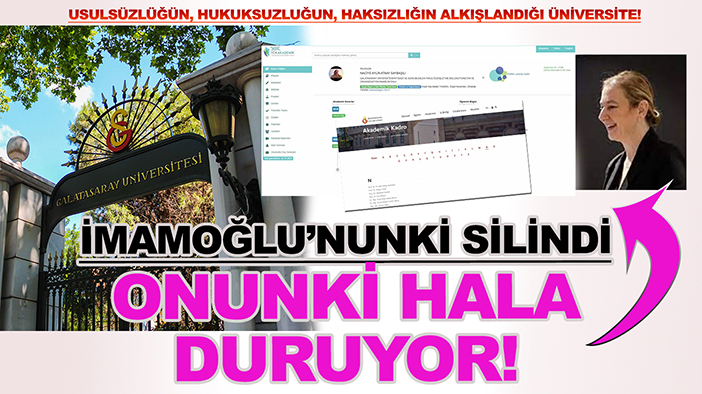 İmamoğlu'nunki silindi! Diploması iptal edilen Galatasaraylı Naciye Aylin Ataay Saybaşılı, hala YÖK akademik sisteminde