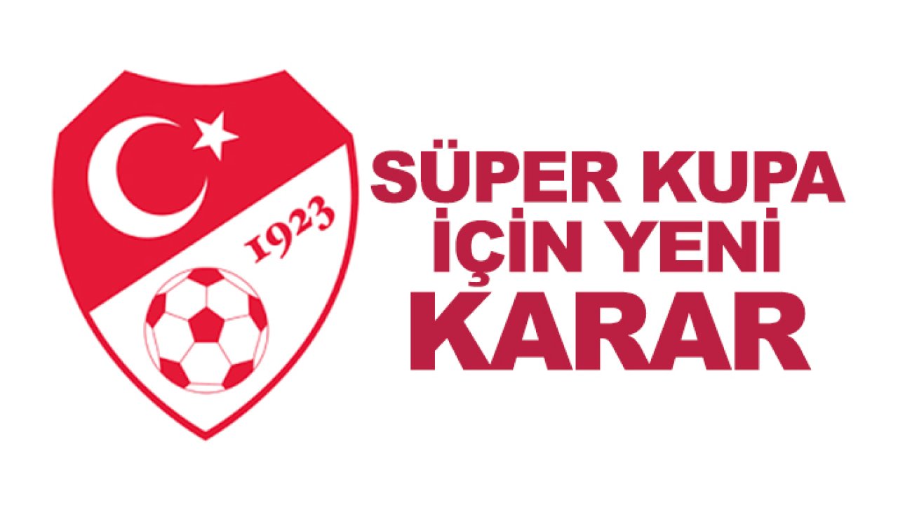 Turkcell Süper Kupa, 4 takımla oynanacak