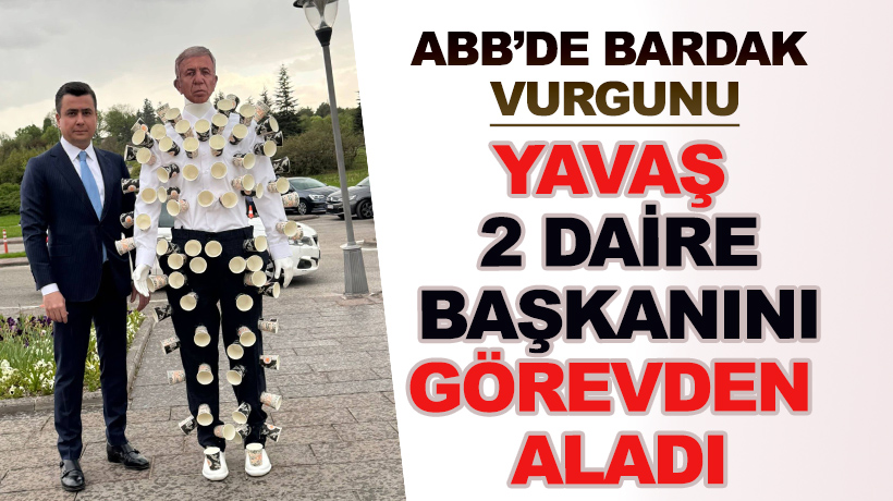 Mansur Yavaş "Bardak vurgunu" sonrası 2 daire başkanını görevden aldı