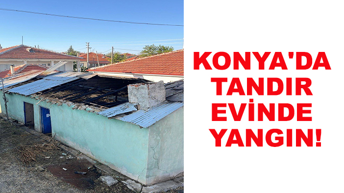 Konya'da tandır evinde yangın!