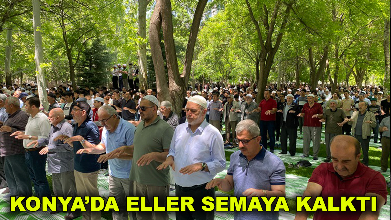 Konya’da eller semaya kalktı