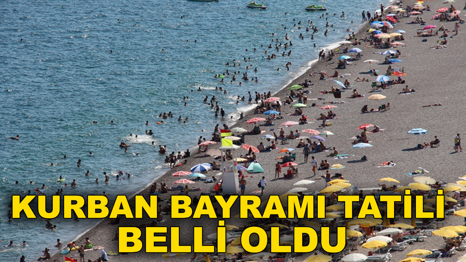 Kurban Bayramı tatili belli oldu