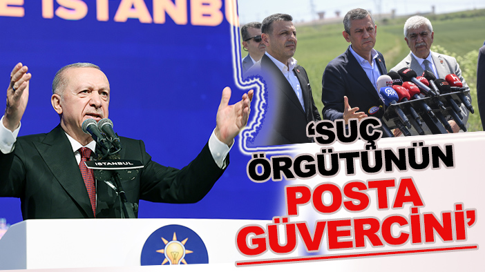 Cumhurbaşkanı Erdoğan'dan Özgür Özel'e: "Suç örgütünün posta güvercini gibi"