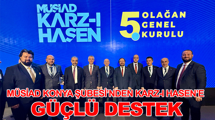 MÜSİAD Karz-ı Hasen Sandığı 5. Olağan Genel Kurulu gerçekleştirildi
