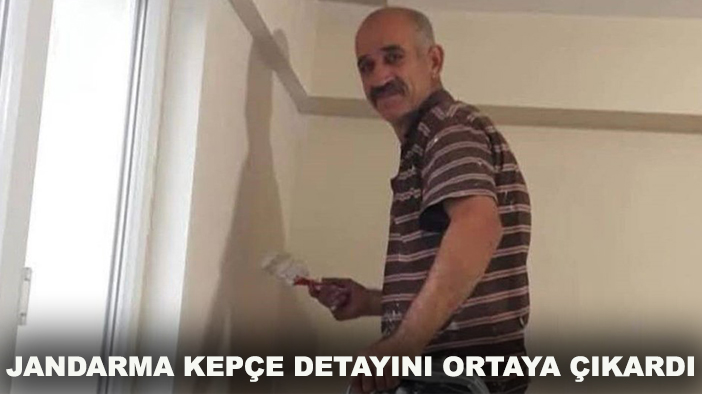 Konya’da boya ustası hayatını kaybetmişti: Jandarma kepçe detayını ortaya çıkardı