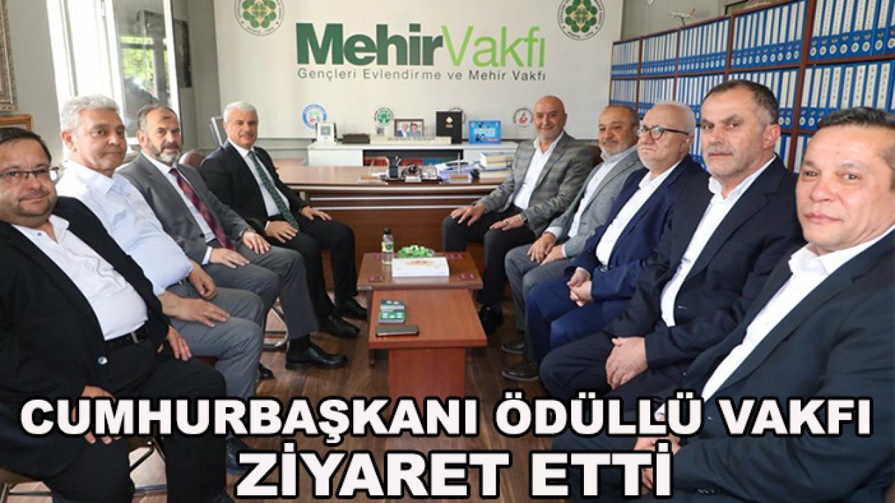 Vali Akın Cumhurbaşkanı ödüllü vakfı ziyaret etti