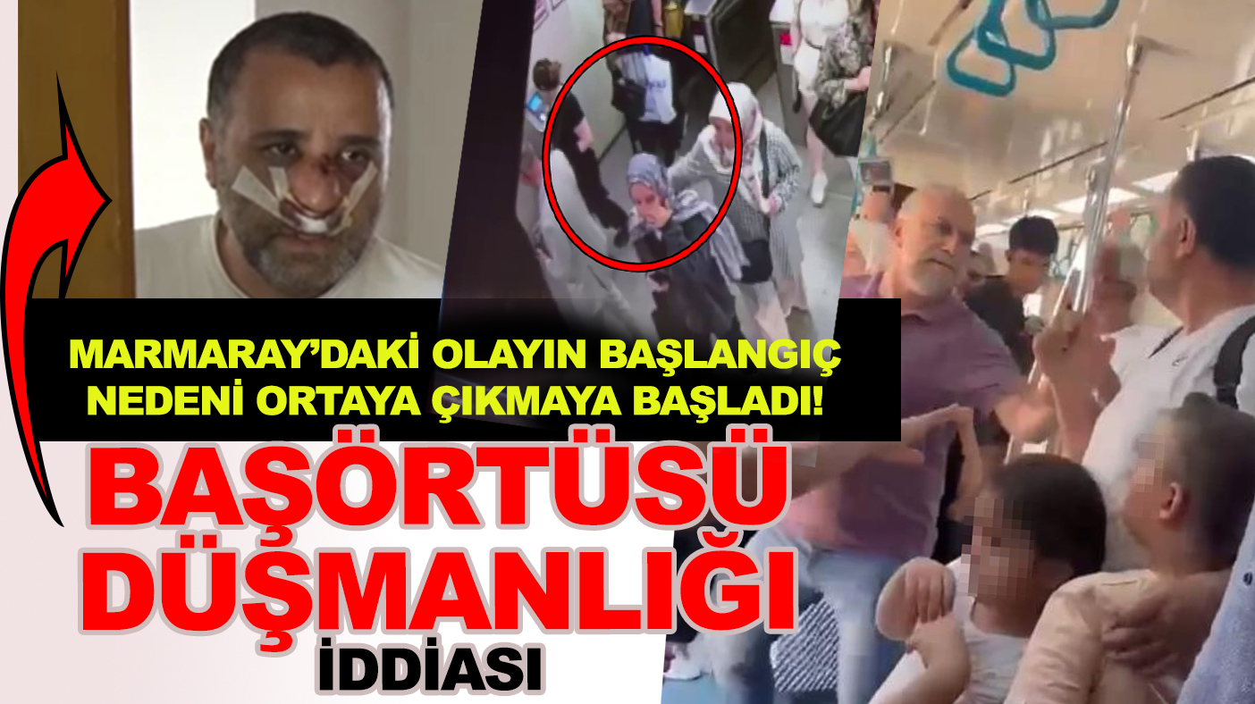 Genç kız babadan şikayetçi oldu! Marmaray’daki yumruk olayında çarpıcı gelişmeler! Başörtüsü düşmanlığı iddiası!