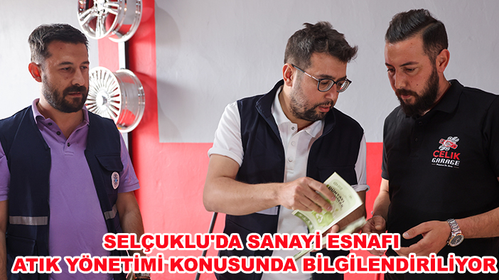 Selçuklu'da sanayi esnafı atık yönetimi konusunda bilgilendiriliyor